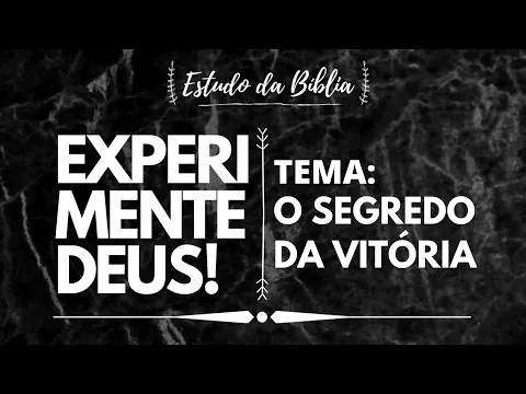 Download MP3 O Segredo da Vitória - Série Experimente Deus!