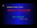 Download Lagu PINTA TERAKHIR ELVY SUKAESIH Karoke Tanpa Vokal