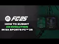 How to Submit an Evolution in EA SPORTS FC 25