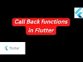 Callback functions in Flutter