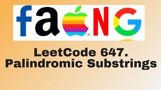 LeetCode 647 Palindromic Substrings Python Solution