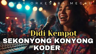 sekonyong konyong koder didi kempot cover versi orkestra paduan suara jadi megah