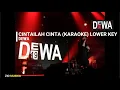 Download Lagu Dewa - Cintailah Cinta (Karaoke) Lower Key D = Do