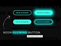 CSS Neon Button Effects on Hover Html CSS Glowing Buttons Part-2