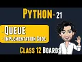 QUEUE Class 12 Python Computer Science Lecture 21