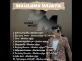 Download Lagu MAULANA WIJAYA - full album pilihan terbaik-selamat pagi luka#music #viral