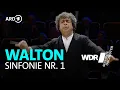 Walton - Sinfonie Nr. 1 | Semyon Bychkov | WDR Sinfonieorchester