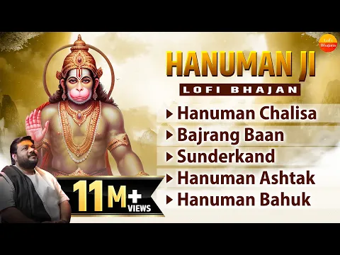Download MP3 Nonstop Hanuman Bhajans - Lo-fi Version - Hanuman Chalisa, Sunderkand, Bajrang Baan, Hanuman Ashtak
