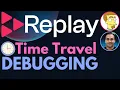 Replay io Time Travel Debugging from the future Fix your bugs fast feat Mark Erikson