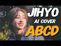 Download Lagu Jihyo AI Cover  'ABCD' Lyrics ( Original by Nayeon)