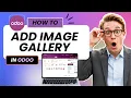 How to Add an Image Gallery in Odoo Website Updated 2026