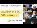 JavaScript SEO office hours October 28th 2020