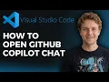How to Open GitHub Copilot Chat on VS Code Step by Step