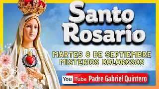 🩵 Santo Rosario de hoy martes 8 de septiembre | Rosario corto de hoy Padre Gabriel Quintero en vivo