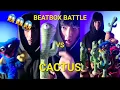 Download Lagu Cactus vs Beatbox | @BeatboxJCOP