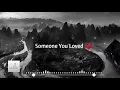 Download Lagu Someone You loved❤*Ringtone*(Download Now)