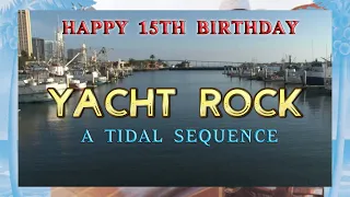 yacht rocks 15th anniversary a tidal sequence