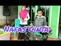 Download Lagu 🔵Duet yang Apik.. NAFAS CINTA - Iqbal \u0026 Lia