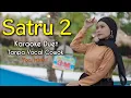 Download Lagu SATRU 2 ( Satru 3 ) Karaoke Duet Tanpa Vocal Cowok || Denny Caknan Feat Happy Asmara || Vocal Mintul