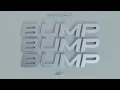 Bump Bump Bump (Bom Bom) - Wax Motif