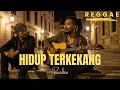 Lagu Hidup Terkekang - Panbers [Reggae Version by Songgelia]