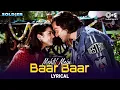 Download Lagu Mehfil Mein Baar Baar Unpe Nazar Gayi - Lyrical | Soldier | Kumar Sanu, Alka Yagnik | 90's Hits