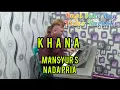 KHANA - Mansyur S | Karaoke | Nada pria | Lirik