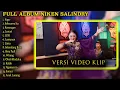 KESAN INDAH PERTAMA KAU DATANG SEOLAH CINTA NIKEN SALINDRY FULL ALBUM
