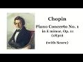 Chopin: Piano Concerto No. 1 in E minor, Op. 11 (with Score)