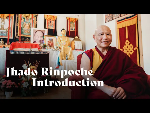 Introduction | Jhado Rinpoche [Turn on Captions]
