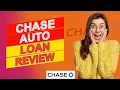 Chase Auto Loan Review - Watch This Before You Take A Loan Pros Cons Of Chase Auto Loan