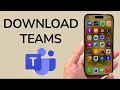 How To Download Microsoft Teams App On iPhone