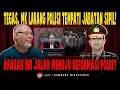 TEGAS, MK LARANG POLISI TEMPATI JABATAN SIPIL! APAKAH INI JALAN MENUJU REFORMASI POLRI?