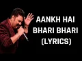 Download Lagu Aankh Hai Bhari Bhari (Duet) Lyrics | Tum Se Achcha Kaun Hai | Kumar Sanu, Alka Yagnik
