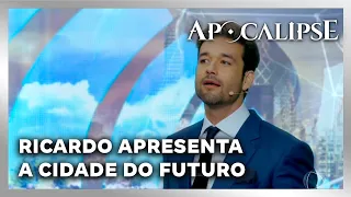 novela apocalipse ricardo apresenta projeto da cidade do futuro