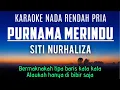 Download Lagu Siti Nurhaliza - Purnama Merindu Karaoke Nada Rendah Pria +2