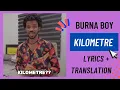 Download Lagu Burna Boy - Kilometre (Lyrics + Translation)