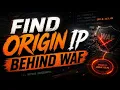 Mastering Origin IP Discovery Behind WAF 11 method