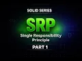 SOLID Principles Explained Single Responsibility Principle SRP with Examples