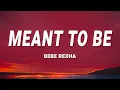 Download Lagu Bebe Rexha - Meant to Be (Lyrics) feat. Florida Georgia Line