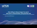 Data hiding in binary images for secret and secure communication using decision tree