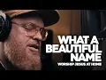Download Lagu What A Beautiful Name (Acoustic) Worship Jesus At Home