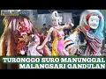 Download Lagu TERBARU... ‼️ TURONGGO SURO MANUNGGAL MALANGSARI ‼️ GANDULAN KALORAN,KAB.TEMANGGUNG