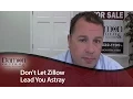 Roanoke Real Estate Agent Can you really trust Zillow