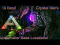 10 best underwater base locations crystal isles Ark Survival Evolved