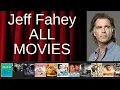 ALL Jeff Fahey Movies Ranked by Score Critics Fans