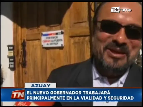 El nuevo gobernador trabajará principalmente en la vialidad y seguridad