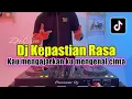 Download Lagu DJ KEPASTIAN RASA - SUATU SAAT TIBA KAU KAN MENGERTI VIRAL TIKTOK FULL BASS 2024
