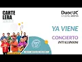 Lagu Concierto Inti Illimani | Duoc UC A Puertas Abiertas 2024