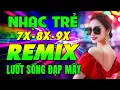 Download Lagu Top 15 Bài Nhạc Trẻ 8X 9X Đời Đầu TRIỆU VIEW ♫ Lướt Sóng Đạp Mây Remix - Nhạc Hoa Lời Việt 7X 8X 9X